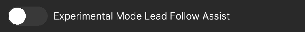 Experimental Mode Lead Follow Assist, off